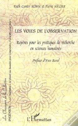 Capa do artigo Les Voies De L'Observation ; Reperes Pour Les Pratiques De Recherche En Sciences Humaines