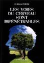 Les Voies Du Cerveau Sont Impenetrables - Preview
