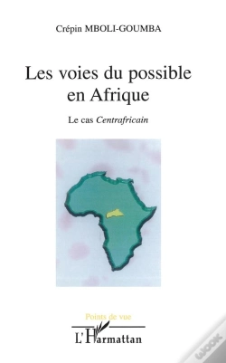 Capa do artigo Les Voies Du Possible En Afrique ; Le Cas Centraficain