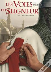 Les Voies Du Seigneur Tome 2 ; 1119 - Miles Christi