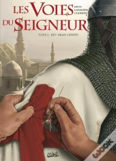 Les Voies Du Seigneur Tome 2 ; 1119 - Miles Christi