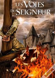 Les Voies Du Seigneur Tome 3 ; 1307, Le Procès