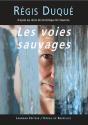 Les Voies Sauvages - Preview