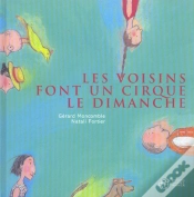 Capa do artigo Les Voisins Font Un Cirque Le Dimanche