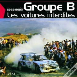 Capa do artigo Les Voitures Interdites, Groupe B (1982-1986)