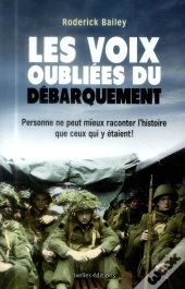 Les Voix Oubliees Du Debarquement
