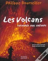 Les Volcans Racontés Aux Enfants