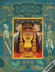 Les Voleurs De Carthage : Intégrale Tomes 1 Et 2