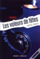 Les Voleurs De Tetes - Vagagonde