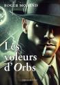 Les Voleurs D'Orbs - Preview
