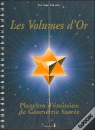 Les Volumes D'Or ; Planches D'Émission De Géometrie Sacrée