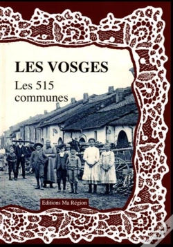 Capa do artigo Les Vosges - Les 515 Communes