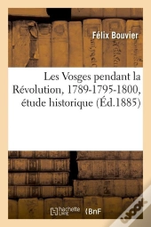 Les Vosges Pendant La Revolution Edition 1885