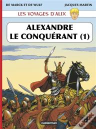 Les Voyages D'Alix ; Alexandre Le Grand T.1