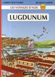 Les Voyages D'Alix ; Lugdunum