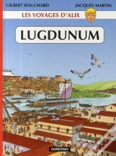 Les Voyages D'Alix ; Lugdunum