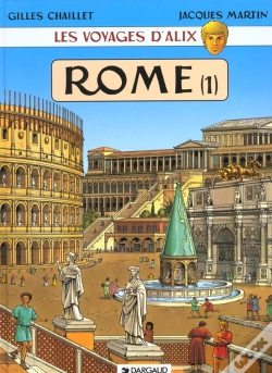 Capa do artigo Les Voyages D'Alix T.1 ; Rome T.1 ; La Cité Impériale