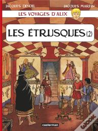 Les Voyages D'Alix T.27 ; Les Étrusques T.2