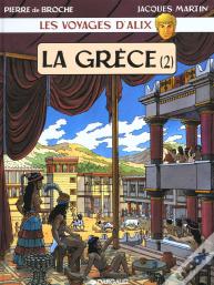 Les Voyages D'Alix T.5 ; La Grèce T.2