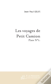 Les Voyages De Petit Camion