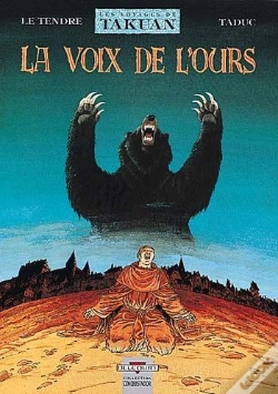 Capa do artigo Les Voyages De Takuan Tome 3 ; La Voix De L'Ours