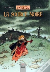 Capa do artigo Les Voyages De Takuan Tome 4 ; La Source Noire