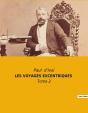 Les Voyages Excentriques : Tome 2 - Preview
