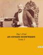 Les Voyages Excentriques : Tome 3 - Preview