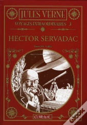 Les Voyages Extraordinaires De Jules Verne T.3 ; Hector Servadac T.3 ; Gallia