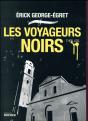 Les Voyageurs Noirs - Preview