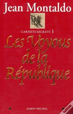 Capa do artigo Les Voyous De La République : Carnets Secrets 1