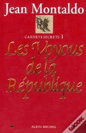 Les Voyous De La République : Carnets Secrets 1