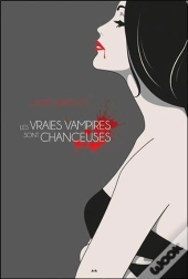Les Vraies Vampires Sont Chanceuses T3
