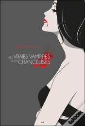 Capa do artigo Les Vraies Vampires Sont Chanceuses T3