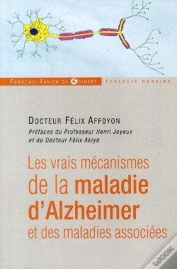 Capa do artigo Les Vrais Mecanismes De La Maladie D'Alzheimer
