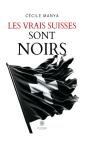 Les Vrais Suisses Sont Noirs - Preview