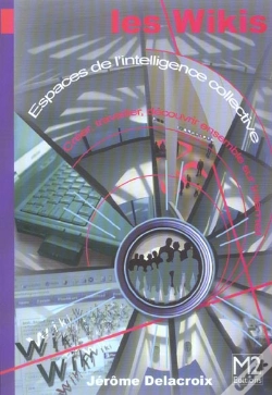 Capa do artigo Les Wikis ; Espaces De L'Intelligence Collective