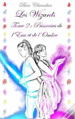 Capa do artigo Les Wizards - Tome 2 Princesse De L Eau Et D