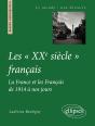 Les 'Xxe Siècle' Français - La France Et Les Français De 1914 À Nos Jours - Preview