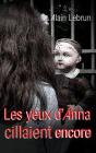 Les Yeux D Anna Cillaient Encore - Preview