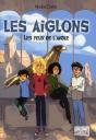 Les Yeux De L'Aigle 1 - Les Aiglons - Preview