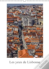 Les Yeux De Lisbonne Calendrier Mural 2018 Din A3 Vertical