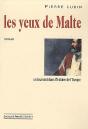 Les Yeux De Malte ; Un Tournant Dans L'Histoire De L'Europe - Preview
