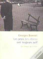 Les Yeux Des Chiens Ont Toujours Soif