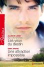 Les Yeux Du Destin - Une Attraction Impossible - Preview