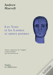 Les Yeux Et Les Larmes Et Autres Poemes