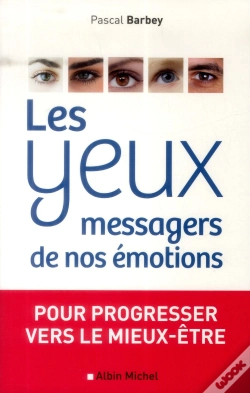 Capa do artigo Les Yeux, Messagers De Nos Emotions-Pour Progresser Vers Le Mieux-Etre
