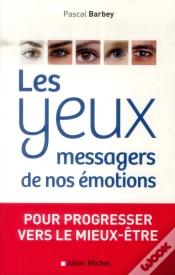 Capa do artigo Les Yeux, Messagers De Nos Emotions-Pour Progresser Vers Le Mieux-Etre