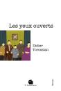 Les Yeux Ouverts : Roman - Preview