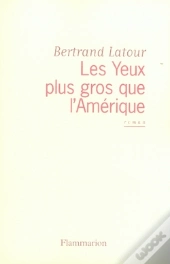 Les Yeux Plus Gros Que L'Amérique